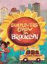 Sunflowers Grow in Brooklyn Hardcover Edition