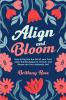 Align and Bloom