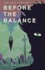 Before the Balance