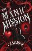 The Manic Mission