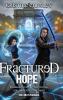 Fractured Hope