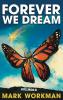 Forever We Dream