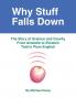 Why Stuff Falls Down