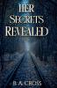 Her Secrets Revealed