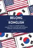 Belong with Konglish