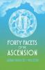 Forty Facets of the Ascension