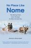 No Place Like Nome