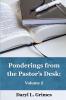 Ponderings from the Pastor's Desk