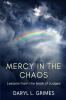 Mercy in the Chaos