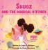 Shugz and the Magical Kitchen