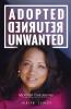 Adopted Returned Unwanted