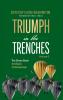 Triumph in the Trenches