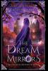 The Dream Mirrors