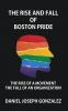 The Rise and Fall of Boston Pride