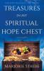 Treasures in My Spiritual Hope Chest