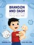 Brandon and Dash