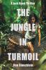 THE JUNGLE IN TURMOIL