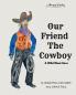 Our Friend The Cowboy
