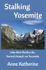 Stalking Yosemite