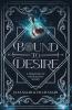 Bound to Desire