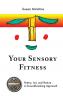 Your Sensory Fitness