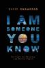 I Am Someone You Know