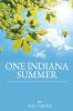 ONE INDIANA SUMMER