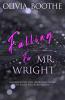 Falling For Mr. Wright