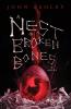 A Nest of Broken Bones