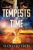 The Tempests of Time Ages of Malice Book IV