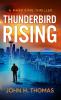 Thunderbird Rising