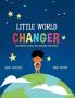 Little World Changer