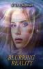 Blurring Reality