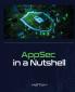 AppSec in a Nutshell