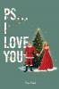 PS... I LOVE YOU