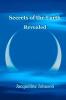 Secrets of the Earth Revealed
