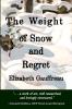 The Weight of Snow and Regret