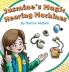 Jasmine's Magic Hearing Machines