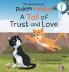 A Tail of Trust and Love