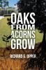 Oaks from Acorns Grow