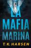 La Mafia Marina
