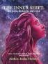 The Inner Shift~ Release Realign and Rise