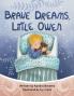 Brave Dreams Little Owen