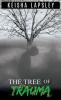 The Tree Of Trauma