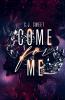 Come for Me