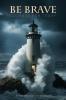 Be Brave