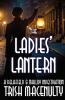 The Ladies' Lantern
