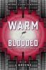 Warm-Blooded