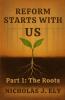 Reform Starts With Us