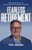 Fearless Retirement